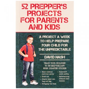 52 Prepper's Projects For Parents And Kids            